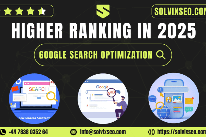 Google Search Optimization: The Complete Guide to Ranking Higher in 2025